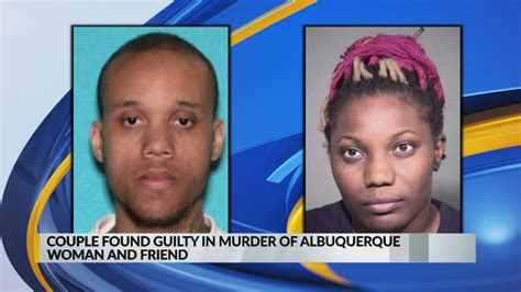 Couple Found Guilty In Murder Of Albuquerque Woman And Friend