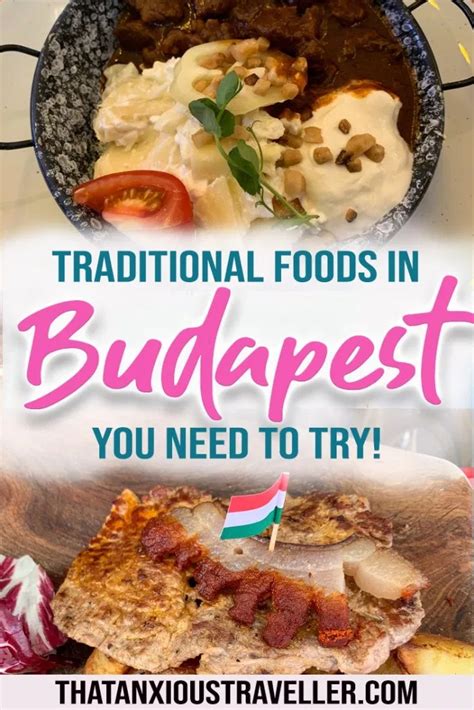 Curious About Budapest And Wondering What Do Hungarians Eat Looking