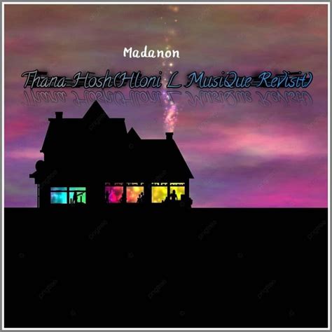 Download Madanon Thana Hosh Hloni L Musique Revisit Zamusic