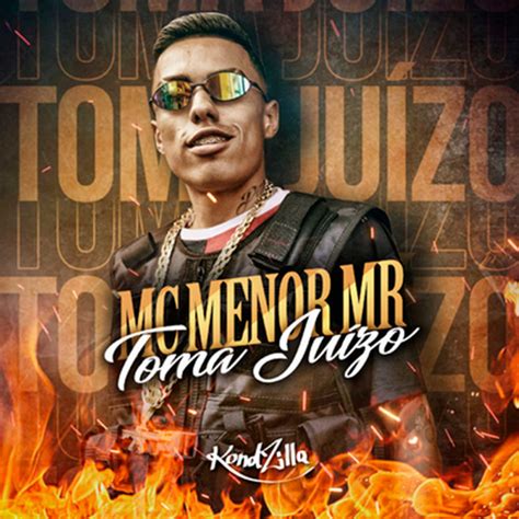 Toma Juízo Single By Mc Menor Mr Spotify