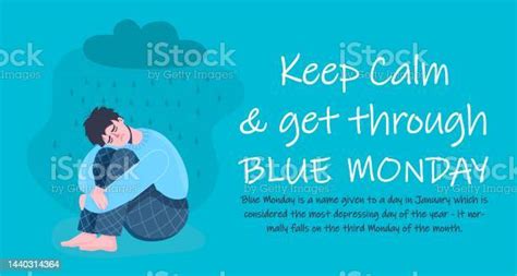Blue Monday The Most Depressing Saddest Day Of The Year Stock