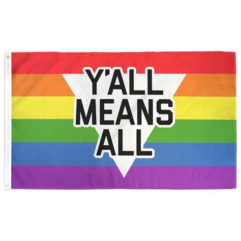 Yall Means All Rainbow Flag Flags For Good