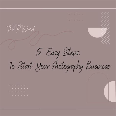 5 Easy Steps To Start Your Photography Business Photogenicly Yours