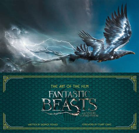The Art Of The Film Fantastic Beasts And Where To Find Them