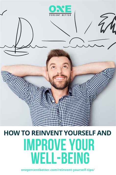 How To Reinvent Yourself And Improve Your Well Being Infographic