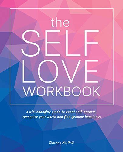 The Self Love Workbook A Life Changing Guide To Boost Self Esteem