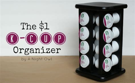 Jun 05, 2019 · for protein, use whatever you have around. DIY Keurig K-Cup Organizer | A Night Owl Blog