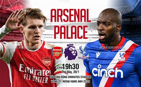 Kết Quả Bóng đá Arsenal Vs Crystal Palace Ngoại Hạng Anh