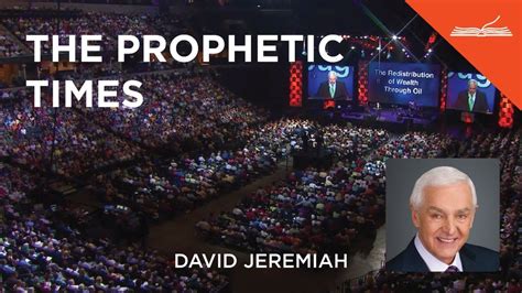 The Prophetic Times With Dr David Jeremiah Youtube Bible Study