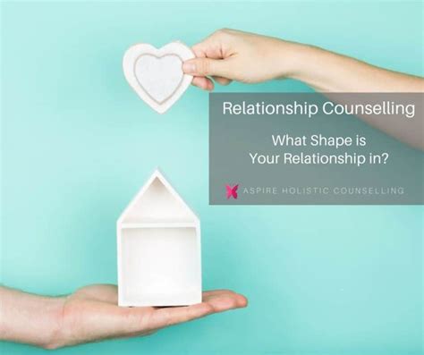 What Shape Is Your Relationship In Aspire Holistic Counselling