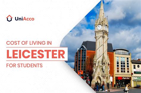 The Cost Of Living In Leicester For Students Uniacco