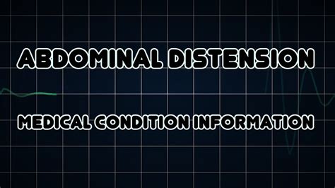 Abdominal Distension Medical Condition Youtube