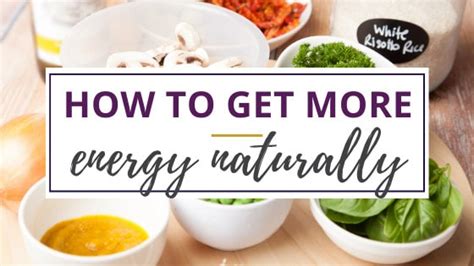 How To Get More Energy Naturally Without Supplements Julie Naturally