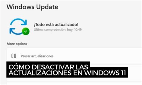 Cómo desactivar las actualizaciones en Windows 11 2024