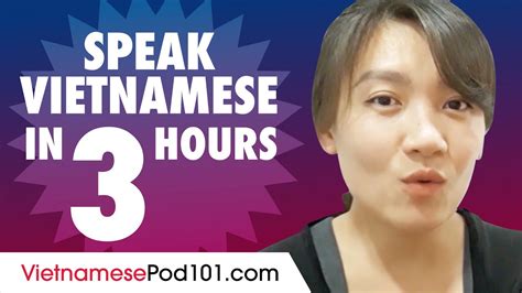 Learn How To Speak Vietnamese In Hours Youtube