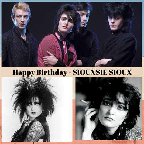 Happy Birthday Siouxsie Sioux 1957 Born Susan Janet Ballion