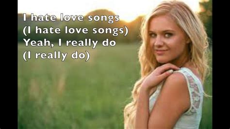 I Hate Love Songs Kelsea Ballerini Lyrics Youtube