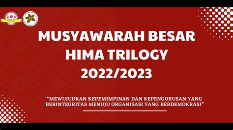 Musyawarah Besar Dan Pemilihan Ketua Hima Trilogy 20222023 Youtube