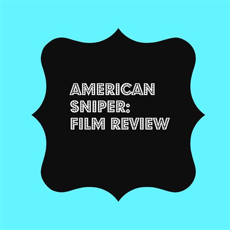 film review american sniper ashleigh s world
