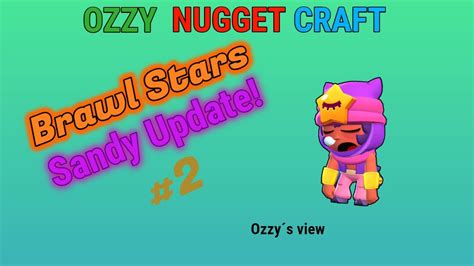 Para obtener más información, consulte la política de contenidos de fans de supercell». Brawl Stars Sandy Update #2 | Ozzy's view - YouTube