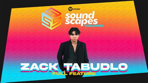 Zack Tabudlo On Soundscapes Vol1 Ep04 Full Feature Youtube