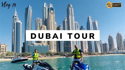 Dubai Full Tour Video Best Places To Visit Dubai Travel Packages