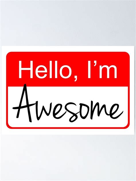 Im Awesome Poster For Sale By Toodystark Redbubble