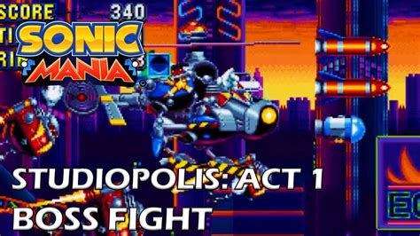 Sonic Mania Studiopolis Zone Act 1 Boss Fight Youtube