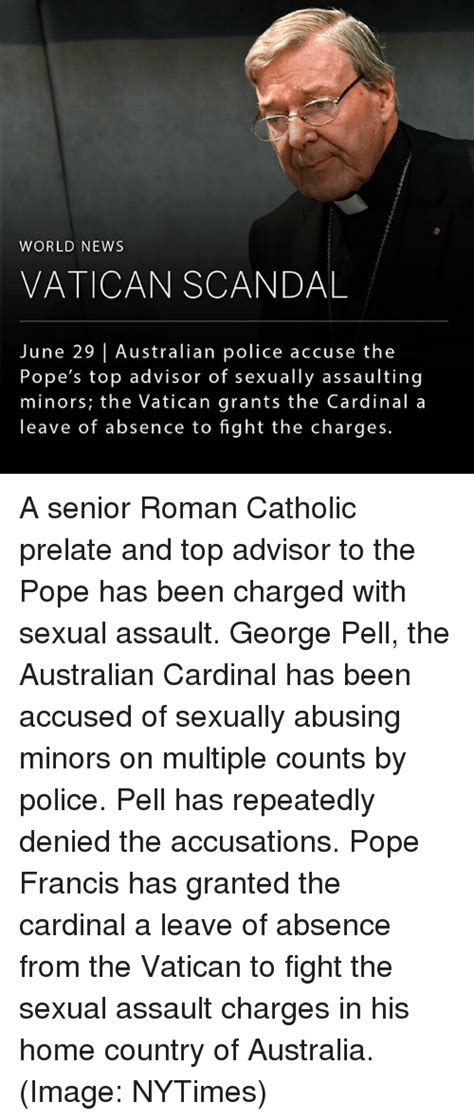 world news vatican scandal june 29 australian police accuse the pope s top advisor of sexually