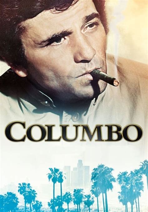 Où Regarder La Série Columbo En Streaming