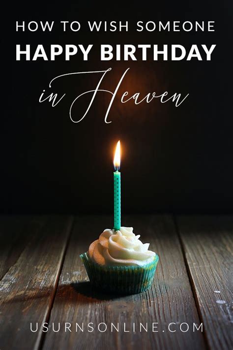 Happy Birthday In Heaven Best Heavenly Birthday Wishes Urns Happy