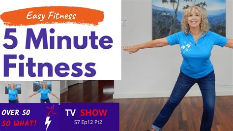 5 Minute Fitness – Easy Fitness – Fun low impact routine with Carol O