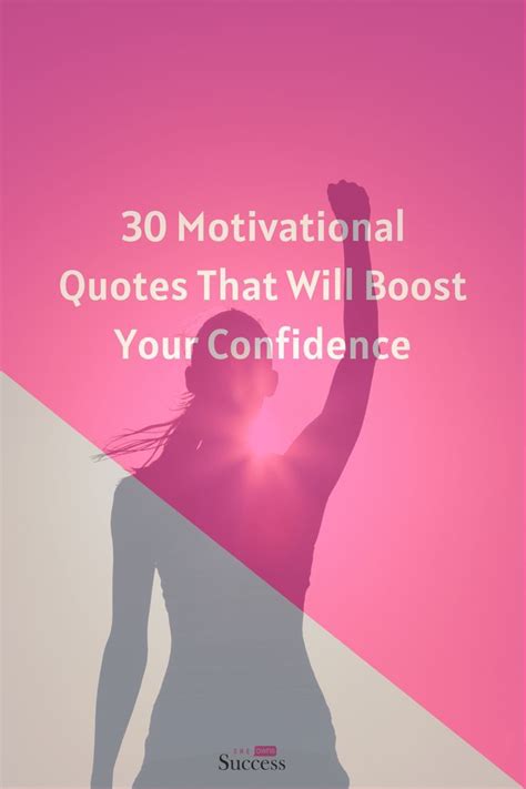 30 Motivational Quotes That Will Boost Your Confidence She Owns
