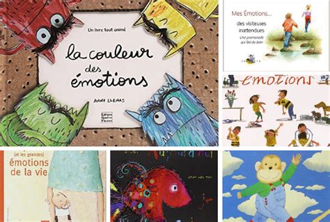 6 Livres Pour Enfants Sur Les émotions
