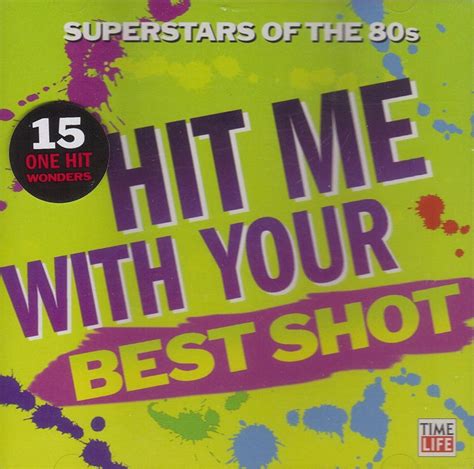 Release “superstars Of The 80s Hit Me With Your Best Shot 15 One Hit Wonders” By Various