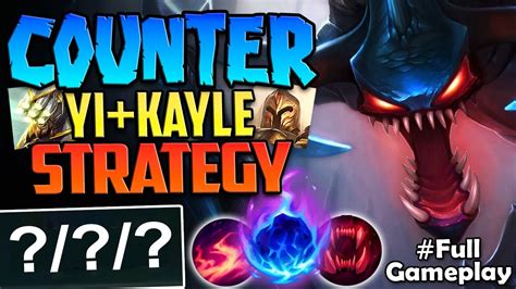 Counter Master Yi Kayle Boost Strategy Solo Chogath Vs Kayleyi