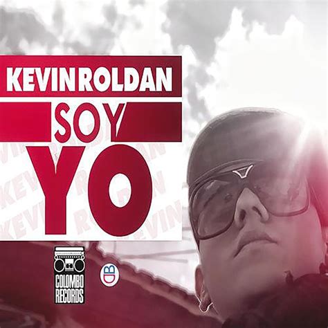Kevin Roldán Soy Yo Lyrics Genius Lyrics