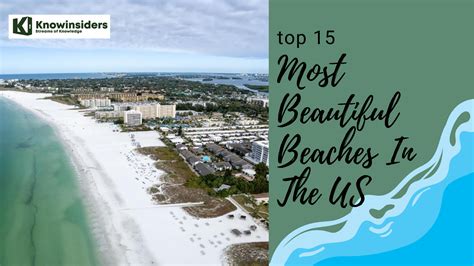 Top 15 Most Breathtaking Beaches In The Us Knowinsiders