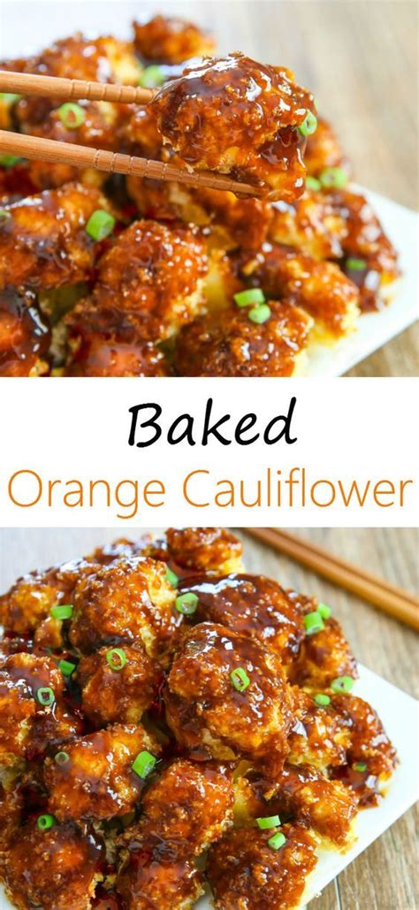 Baked Orange Cauliflower A Healthier Dinner Version Of The Chinese
