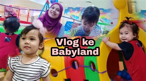 Vlog 1 Ke Baby Land Youtube