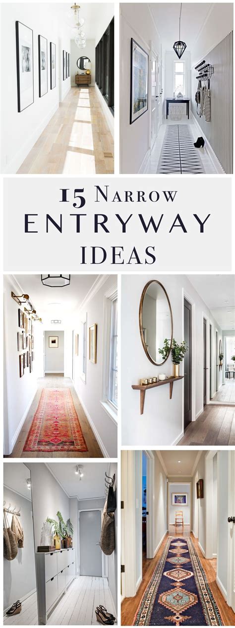 Do You To Make Your Long Narrow Entryway Or Hallway Appear Bigger