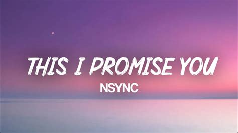 Nsync This I Promise You Lyrics Youtube Music