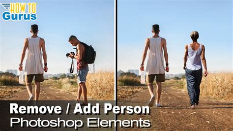 How You Can Use Photoshop Elements To Remove Then Add People To A