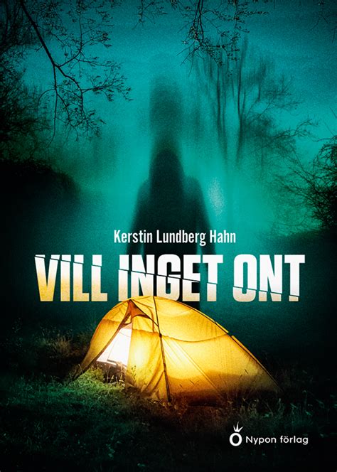 Vill Inget Ont By Lundberg Hahn Kerstin Goodreads