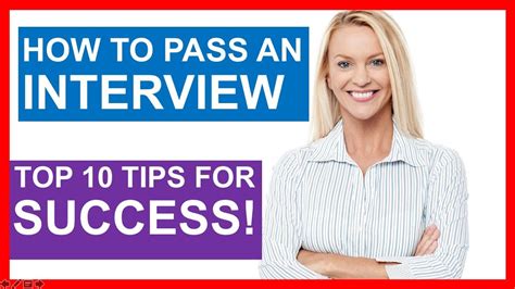 How To Pass An Interview Top 10 Tips For Success Youtube