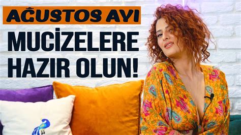 A Ustos Ay Bur Yorumlar Mucizelere Haz R Olun Youtube