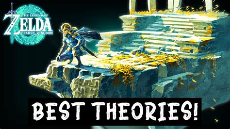 The Best ‘tears Of The Kingdom Theories So Far The Legend Of Zelda