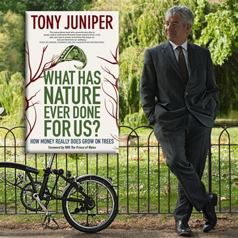 Tony Juniper Asks Whats Really Happening To Our Planet