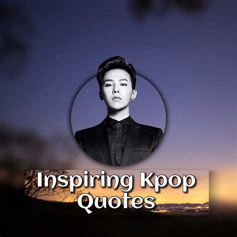 top 20 inspiring quotes from kpop idols k pop amino