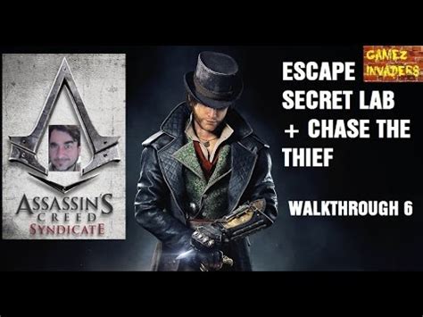 Assassin S Creed Syndicate Escape Secret Lab Chase Thief Walkthrough